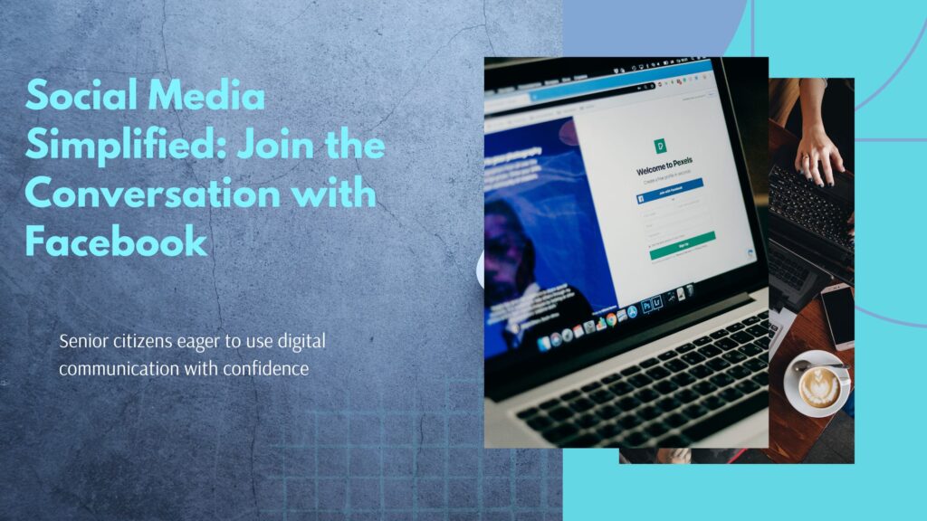 how to use facebook for seniors
